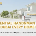 10 Essential Handyman Services in Dubai Every Home Needs