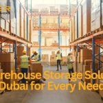 Best Warehouse Storage Solutions in Dubai for Every Need