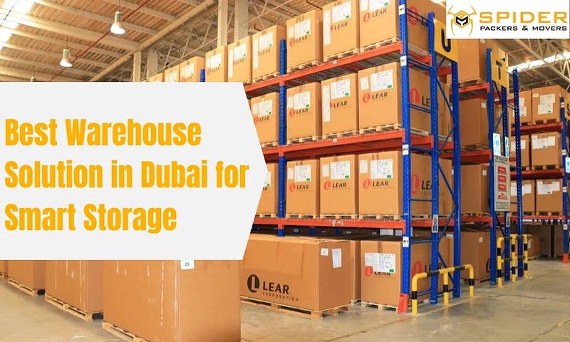 Best Warehouse Solution in Dubai for Smart Storage