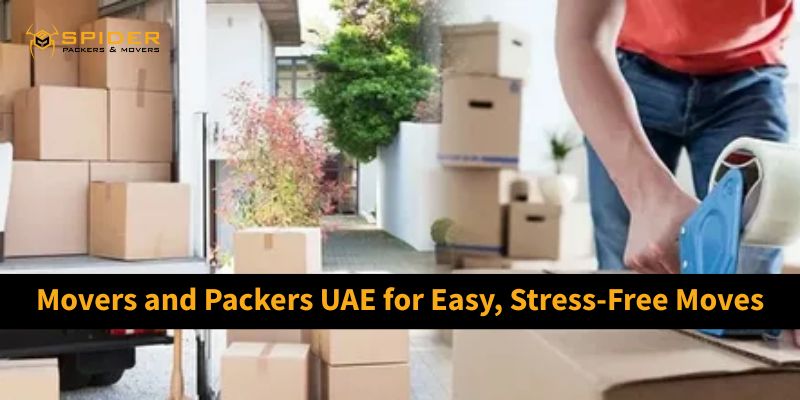 Movers and Packers UAE for Easy, Stress-Free Moves