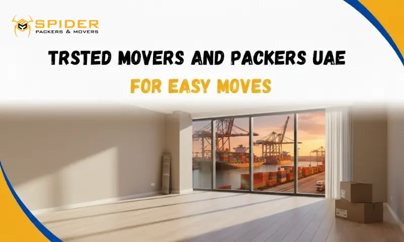 Trusted Movers and Packers UAE for Easy Moves