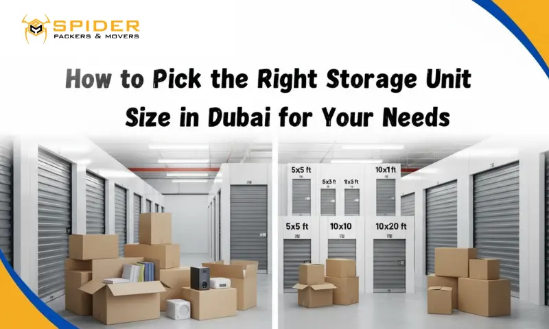 How to Pick the Right Storage Unit Size in Dubai for Your Needs