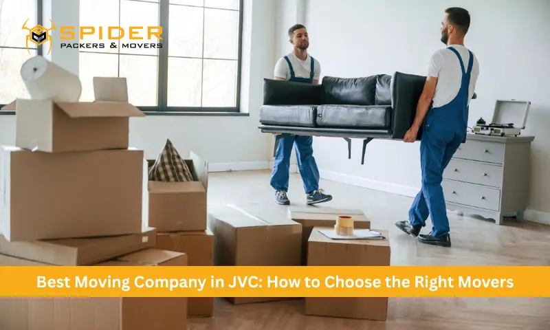 Best Moving Company in JVC How to Choose the Right Movers