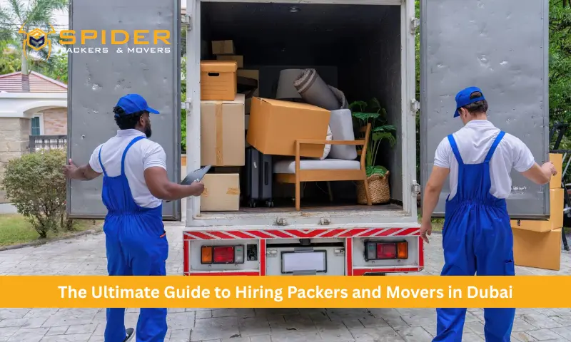 The Ultimate Guide to Hiring Packers and Movers in Dubai
