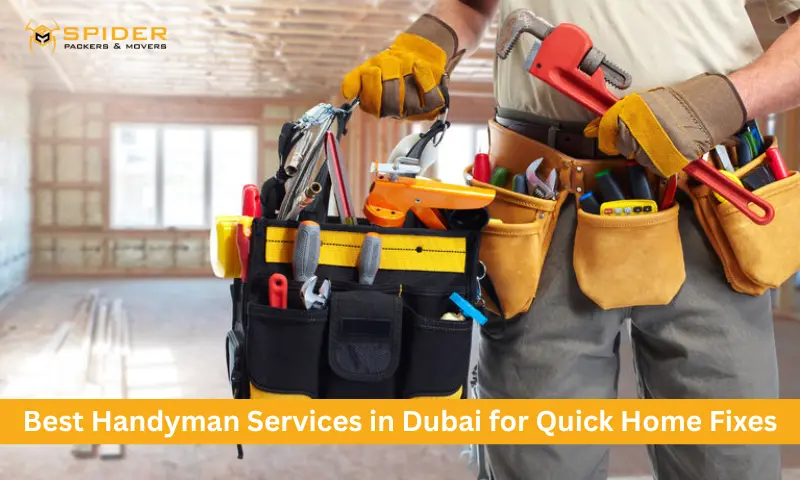 Best Handyman Services in Dubai for Quick Home Fixes